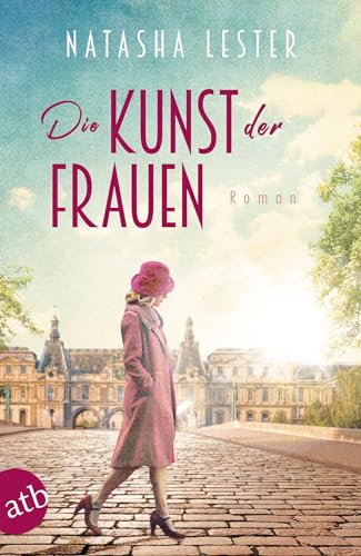 Die Kunst der Frauen: Roman von Aufbau Tb