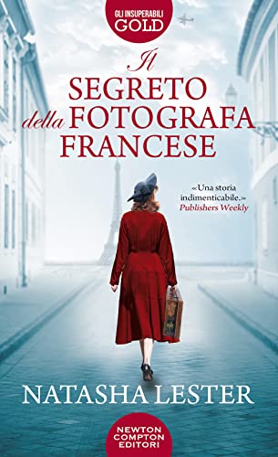 Il segreto della fotografa francese von Newton Compton Editori