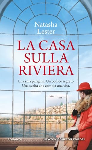 La casa sulla riviera (Gli insuperabili Gold) von Newton Compton Editori