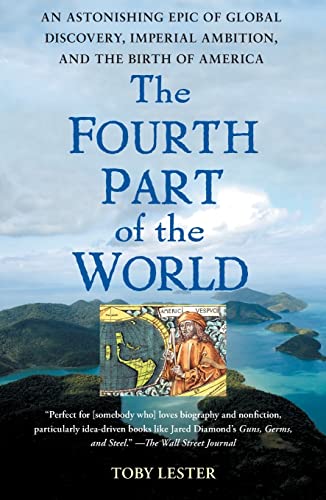 The Fourth Part of the World: An Astonishing Epic of Global Discovery, Imperial Ambition, and the Birth of America von Free Press
