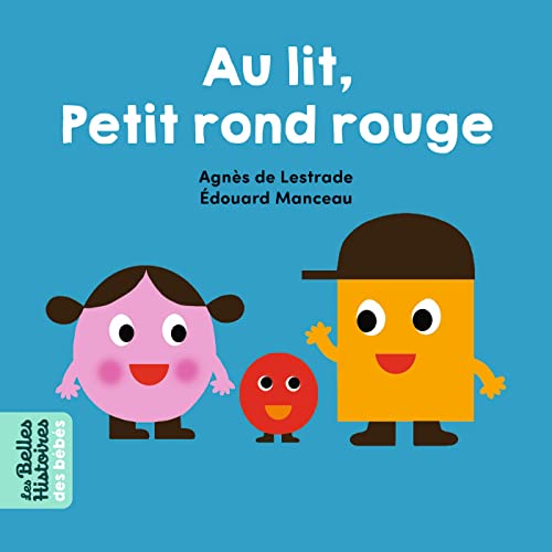 Au lit, Petit Rond Rouge !