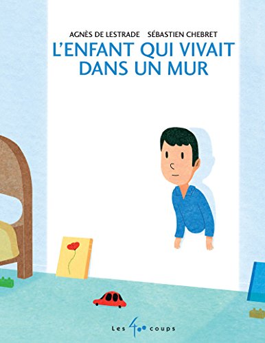 L'enfant qui vivait dans un mur von 400 COUPS