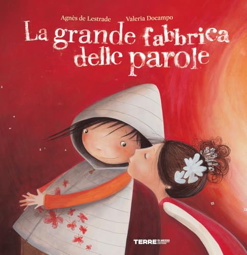 La grande fabbrica delle parole. Ediz. a colori (Acchiappastorie) von Terre di Mezzo