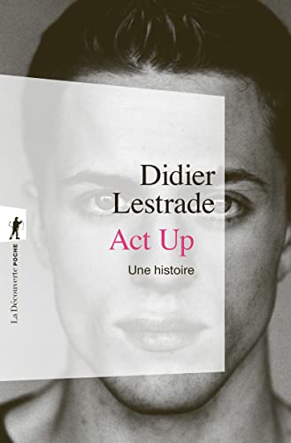 Act Up. Une histoire