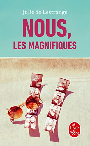 Nous, les magnifiques von LGF