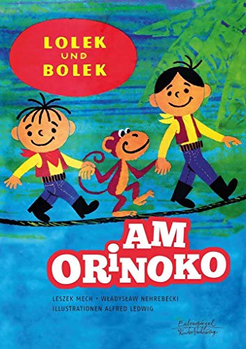 Lolek und Bolek – Am Orinoko (Eulenspiegel Kinderbuchverlag)