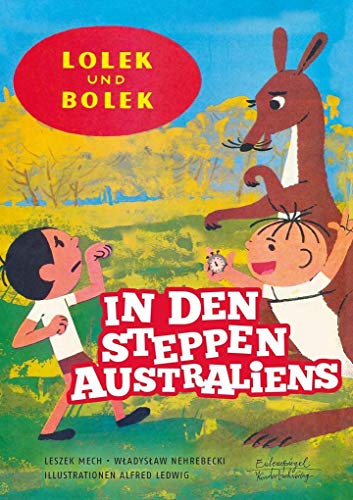 Lolek und Bolek – In den Steppen Australiens (Eulenspiegel Kinderbuchverlag) von Eulenspiegel