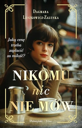 Nikomu nic nie mów von Prószyński Media