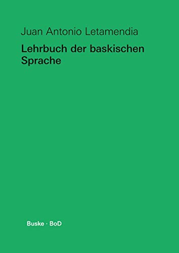 Lehrbuch der baskischen Sprache von Buske, H