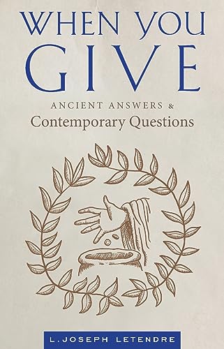 When You Give: Ancient Answers and Contemporary Questions von Ancient Faith Publishing