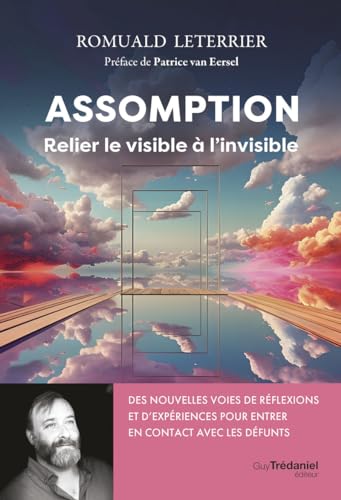 Assomption - Relier le visible à l'invisible von TREDANIEL