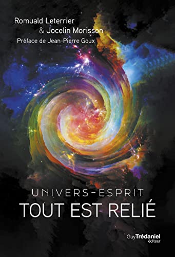 Tout est relie - Univers Esprit: Tout est relié von TREDANIEL