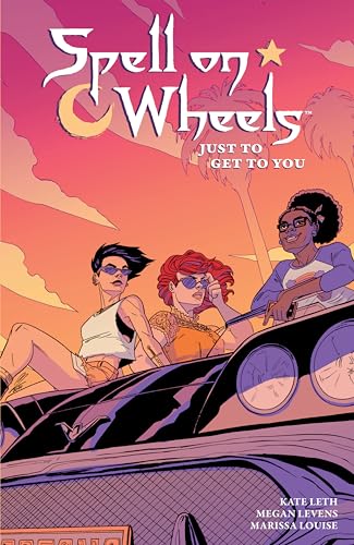 Spell on Wheels Volume 2: Just to Get to You von Dark Horse Books