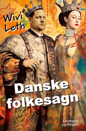 Danske folkesagn Danske folkesagn von Lindhardt og Ringhof