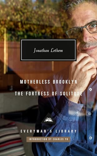 Motherless Brooklyn; Fortress of Solitude (Everyman's Library CLASSICS) von Everyman