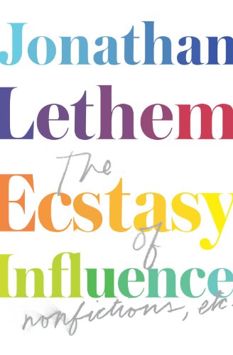 The Ecstasy of Influence: Nonfictions, etc. von Jonathan Cape