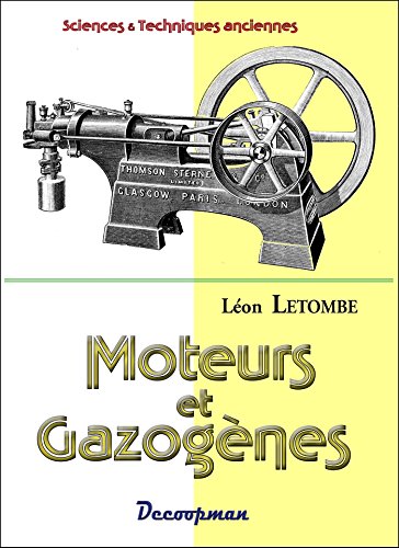 Moteurs & gazogènes: Moteurs et gazogènes