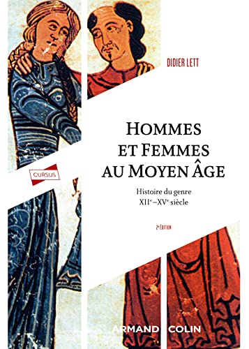 Hommes et femmes du Moyen Âge - 2e éd.: Histoire du genre XIIe-XVe siècle