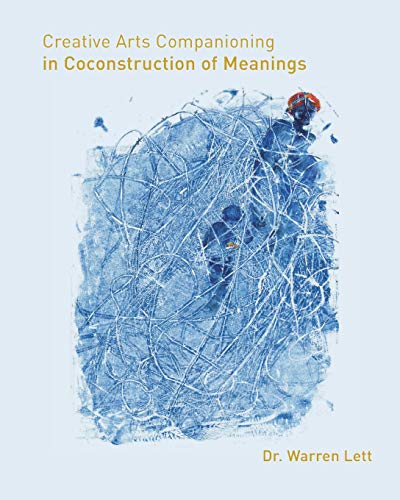 Creative Arts Companioning in Coconstruction of Meanings