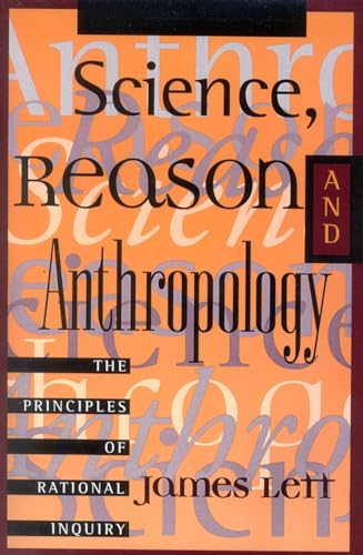 Science, Reason, and Anthropology: A Guide to Critical Thinking von Rowman & Littlefield Publishers
