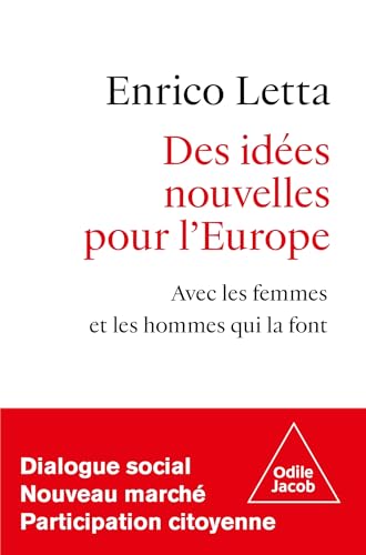 Des idées nouvelles pour l'Europe: Avec les femmes et les hommes qui la font von JACOB