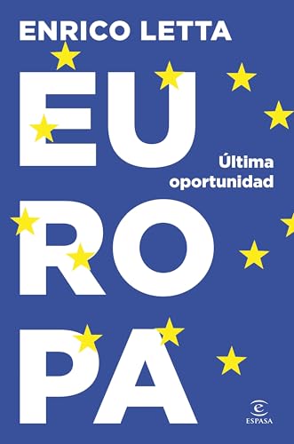 Europa. Última oportunidad (NO FICCIÓN) von Espasa