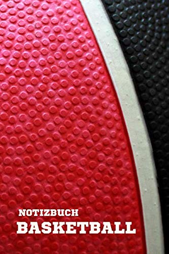 Notizbuch Basketball: Basketball Notizbuch für Basketballfans, Schiedsrichter und Basketballspieler • Dot Grid • 110 Seiten Notizbuch Basketball: Basketball Notizbuch für Basketballfans, Schiedsrichter und Basketballspieler • Dot Grid • 110 Seiten
