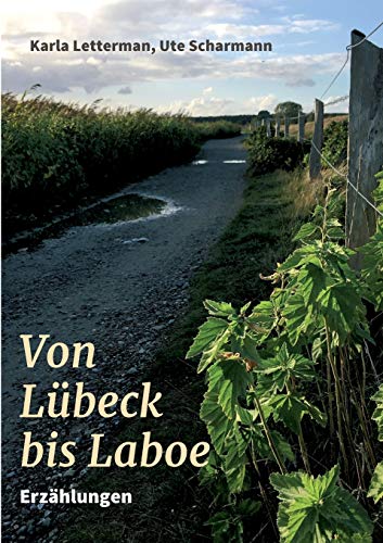 Von Lübeck bis Laboe: Erzählungen von tredition