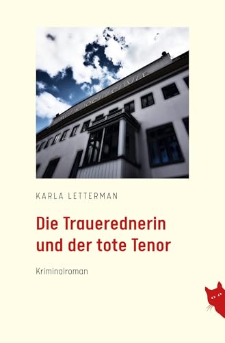 Die Trauerrednerin und der tote Tenor von Rote Katze Verlag