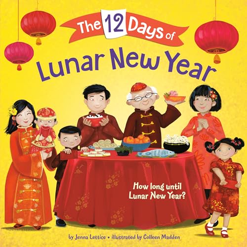 The 12 Days of Lunar New Year von Random House Books for Young Readers
