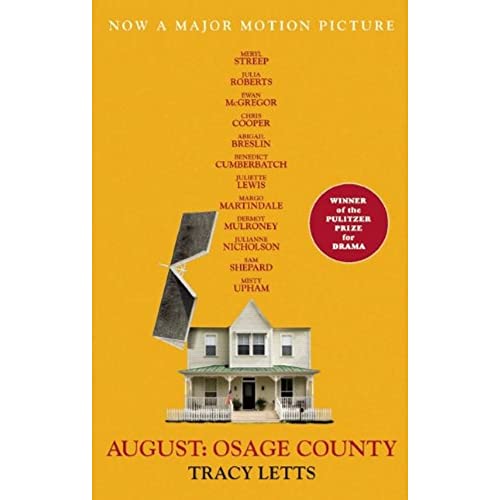 August: Osage County (movie tie-in): Winner of the Pulitzer Prize 2008