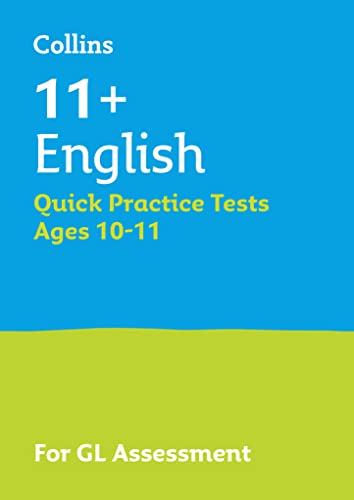 11+ English Quick Practice Tests Age 10-11 (Year 6): For the 2024 GL Assessment Tests (Collins 11+ Practice)