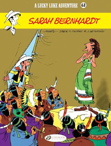 Lucky Luke Vol.63: Sarah Bernhardt (A Lucky Luke Adventure, Band 63)