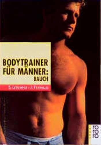 Bodytrainer für Männer: Bauch Bodytrainer für Männer: Bauch