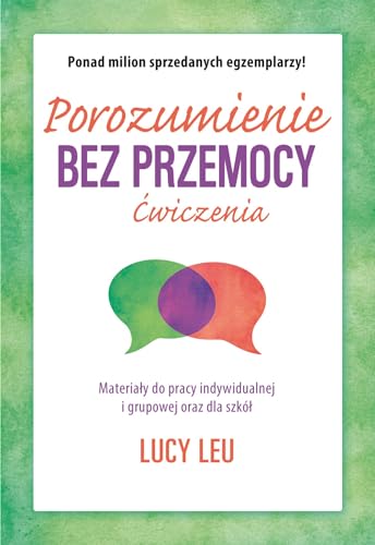 Porozumienie bez przemocy Ćwiczenia: Materiały do pracy indywidualnej i grupowej oraz dla szkół von Czarna Owca