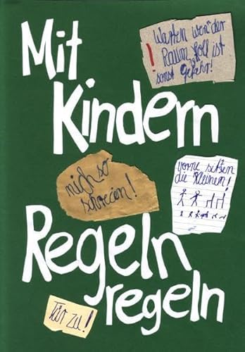 Mit Kindern Regeln regeln Mit Kindern Regeln regeln