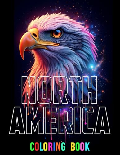 NORTH AMERICA, Coloring Book - 108 pages! Featuring high quality, beautifully detailed drawings of North American animals.: From COLOR THAT. SUPER ... ILLUSTRATIONS. For adults and all ages 12+ NORTH AMERICA, Coloring Book - 108 pages! Featuring high quality, beautifully detailed drawings of North American animals.: From COLOR THAT. SUPER ... ILLUSTRATIONS. For adults and all ages 12+ von Independently published
