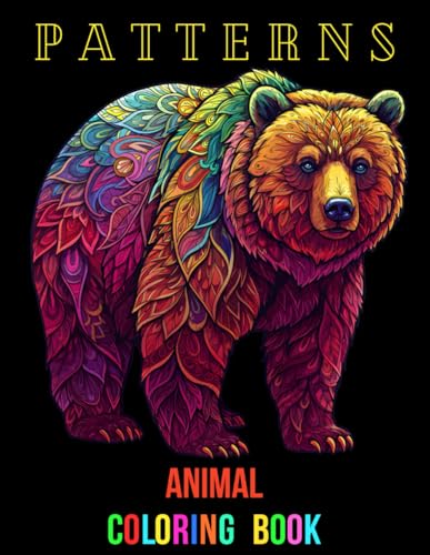 PATTERNS Animal Coloring Book - 108 pages! Featuring high quality, beautifully detailed drawings of animals with patterns.: A COLOR THAT book. SUPER ... ILLUSTRATIONS. For adults and all ages 9+ PATTERNS Animal Coloring Book - 108 pages! Featuring high quality, beautifully detailed drawings of animals with patterns.: A COLOR THAT book. SUPER ... ILLUSTRATIONS. For adults and all ages 9+ von Independently published