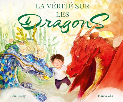 La vérité sur les dragons (Collection Caldecott) von Le Genévrier éditions
