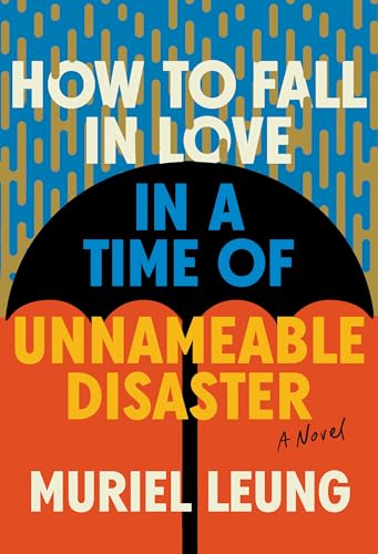 How to Fall in Love in a Time of Unnamable Disaster von W. W. Norton & Company