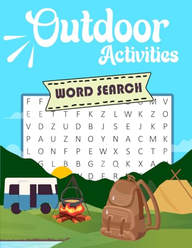 Outdoor Activity Word Search - Word Search Puzzle Book For Adults And Seniors - 50 outdoor activities with 15 words each von Independently published