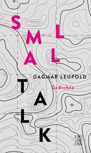 Small Talk: Gedichte