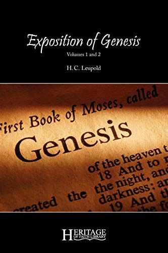 Exposition of Genesis: Volumes 1 and 2 Exposition of Genesis: Volumes 1 and 2