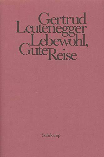 Lebewohl, Gute Reise: Ein dramatisches Poem