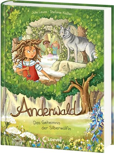 Anderwald (Band 1) - Das Geheimnis der Silberwölfin: Folge dem Ruf in den magischen Wald - Geheimnisvolles Kinderbuch ab 8 Jahren von Loewe
