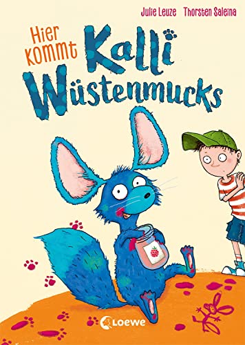 Hier kommt Kalli Wüstenmucks (Band 1): Bedrohte Tierart sucht neues Zuhause! Lustiges Erstlesebuch zum Vorlesen und Selberlesen ab 7 Jahren von Loewe