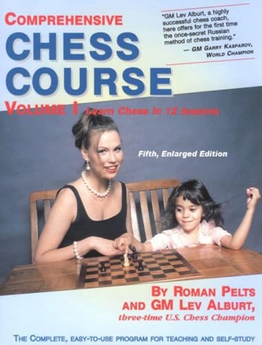 Comprehensive Chess Course: Learn Chess in 12 Lessons von W. W. Norton & Company