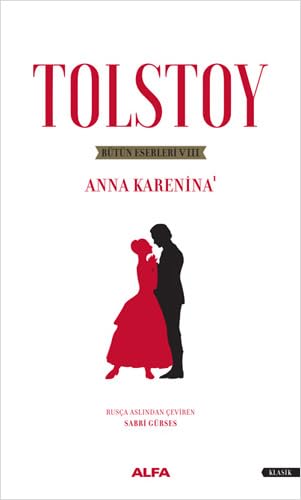 Tolstoy Bütün Eserleri 8: Anna Karenina - 1 von Alfa Yayınları