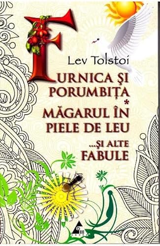 Furnica Si Porumbita, Magarul In Piele De Leu Si Alte Fabule von Agora
