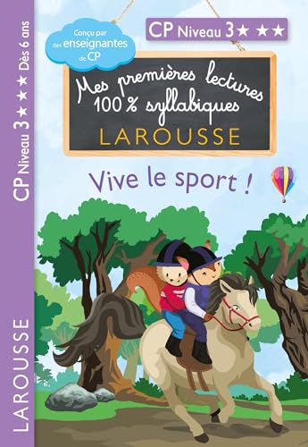 Premières lectures syllabiques CP Niveau 3 - Vive le sport ! von LAROUSSE